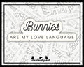 Bunnies Are My Love Language Sticker: Waterproof Laptop Decal